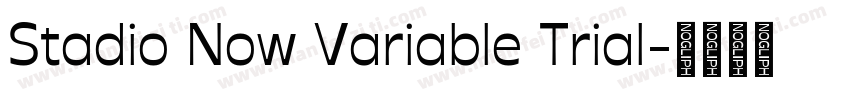 Stadio Now Variable Trial字体转换